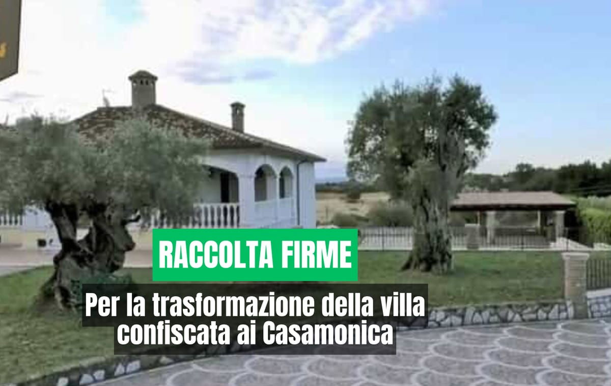La villa confiscata ai Casamonica diventi uno spazio multifunzionale per attività sociali, con un Centro Antiviolenza e di Ascolto per Donne Vittime di Violenza