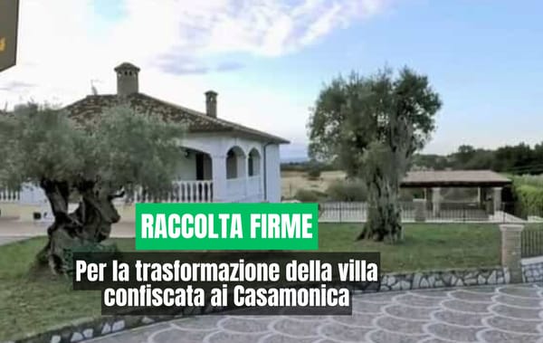 La villa confiscata ai Casamonica diventi uno spazio multifunzionale per attività sociali, con un Centro Antiviolenza e di Ascolto per Donne Vittime di Violenza