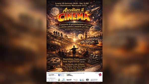 “Ascoltare il cinema”, a Monterosi il concerto che inaugura la seconda edizione del percorso didattico